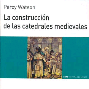 Construcción de las catedrales medievales, La