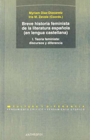Breve historia feminista de la Literatura Española Vol. I (en lengua castellana)