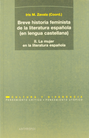 Breve historia feminista de la Literatura Española Vol. II (en lengua castellana)