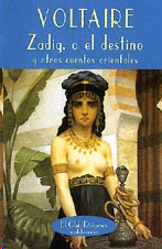 Zadig, o el destino y otros cuentos orientales