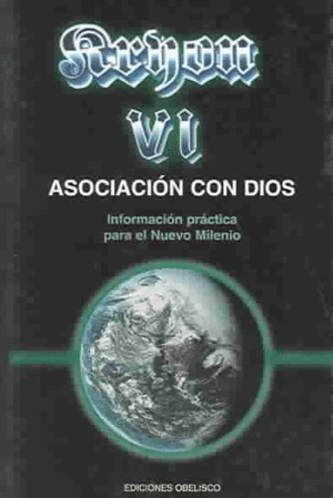 Kryon VI: Asociación con Dios