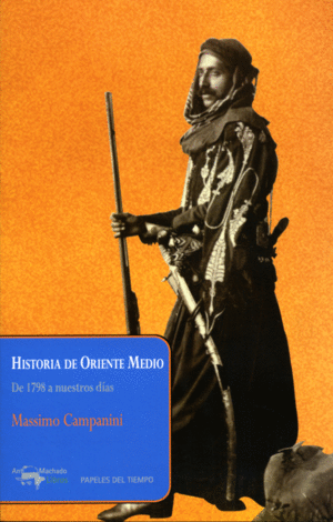 Historia de Oriente Medio: de 1798 a nuestros días