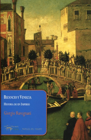 Bizancio y Venecia