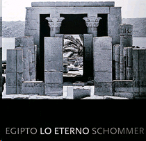 Egipto: lo eterno. Schommer