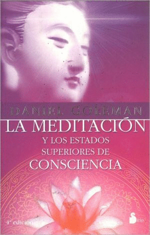 Meditacion y los estados superiores de Consciencia,la