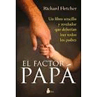 Factor Papa, El