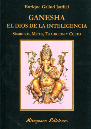 Ganesha, el dios de la inteligencia