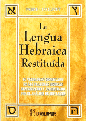 Lengua Hebraica Restituída, La (tomo I)