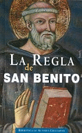 Regla de San Benito, La