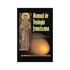 Manual de teología franciscana