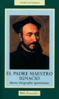 Padre maestro Ignacio, El