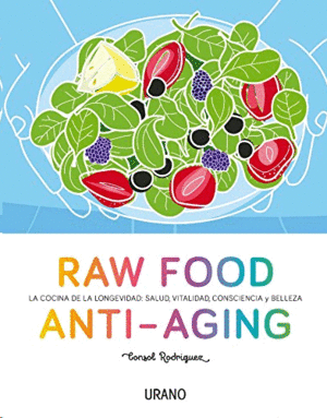 Raw Food Anti-Aging