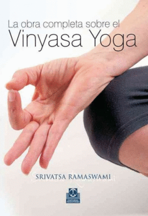 Obra completa sobre Vvinyasa Yoga, La