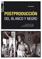 Postproducción del blanco y negro