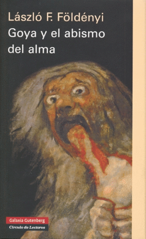 Goya y el abismo del alma