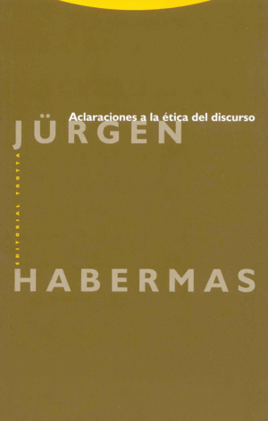 Aclaraciones a la ética del discurso