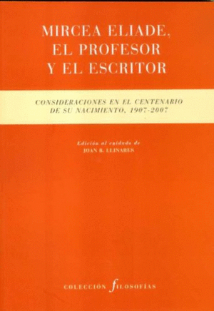 Mircea Eliade, el profesor y el escritor