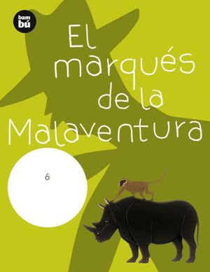 Marqués de la Malaventura, El