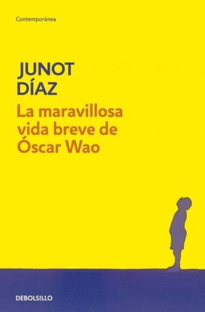 Maravillosa vida breve de Óscar Wao, La