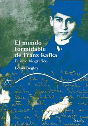 Mundo formidable de Franz Kafka, El