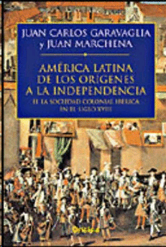 América Latina. De los origenes a la Independencia Vol II