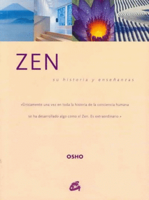 Zen: su historia y enseñanzas