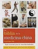 Biblia de la medicina china, La