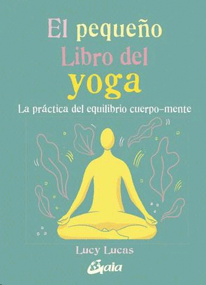 Pequeño libro del yoga, El