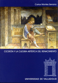 Cicerón y la cultura artística del Renacimiento