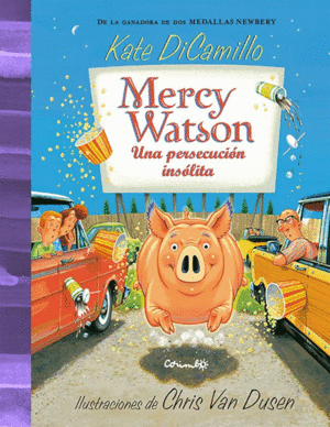 Mercy Watson, una persecución insólita