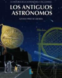 Antiguos astrónomos, Los