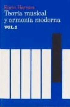 Teoría musical y armonía moderna Vol. I