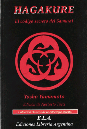 Hagakure el codigo secreto del samurai