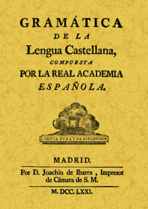 Gramatica de la lengua castellana