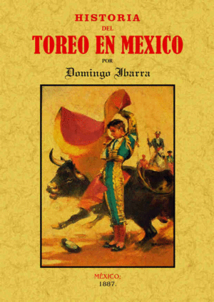 Historia del toreo en México