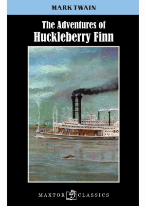 Adventures of Huckleberry finn, The