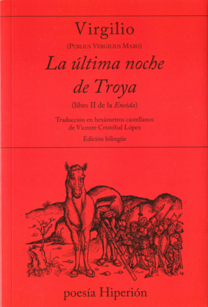 Última noche de Troya (libro II de la Eneida), La
