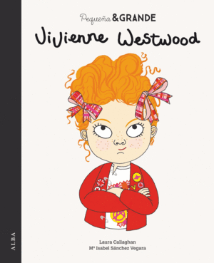 Vivienne Westwood. Pequeña & grande