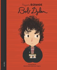 Pequeño & grande. Bob Dylan