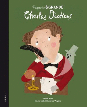 Pequeño & Grande. Charles Dickens