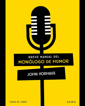 Breve manual del monólogo de humor