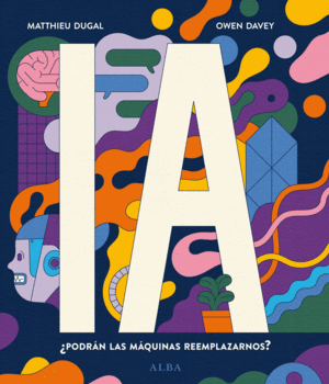 I.A. ¿Podrán las máquinas reemplazarnos?