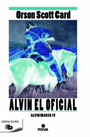 Alvin Maker IV: Alvin el oficial