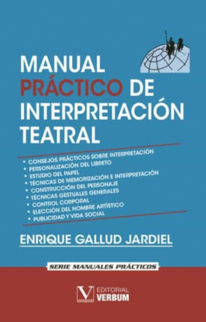 Manual práctico de interpretacion teatral