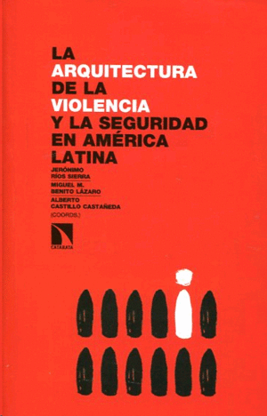 Arquitectura de la violencia, La