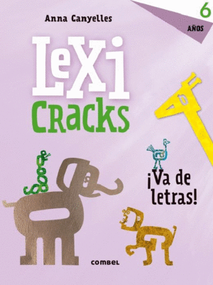 Lexicracks. Va De Letras 6 Años