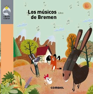 Músicos de Bremen, Los