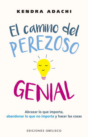 Camino del perezoso genial, El
