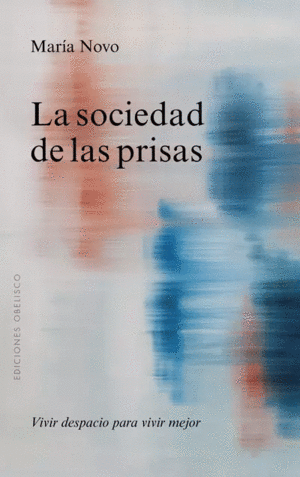 Sociedad de las prisas