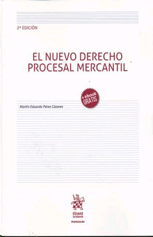 Nuevo derecho procesal mercantil, El